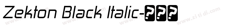 Zekton Black Italic字体转换